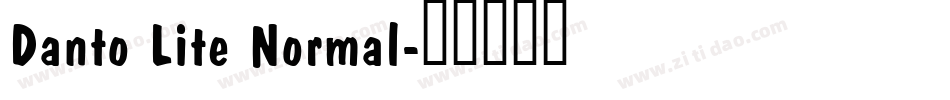Danto Lite Normal字体转换